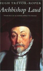 book cover of Archbishop Laud, 1573-1645 by Hugh R. Trevor-Roper