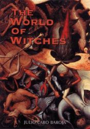 book cover of World of the Witches (Nature of Human Society Series) by Julio Caro Baroja