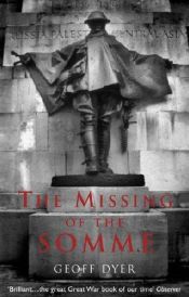 book cover of The Missing of the Somme by Geoff Dyer