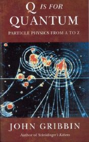 book cover of Q is for quantum by Τζον Γκρίμπιν