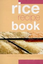 book cover of Rice Recipe Book by Christine Ingram