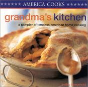 book cover of Grandma's Kitchen: America Cooks Series by Lindley Boegehold
