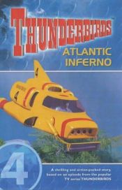 book cover of Thunderbirds: Atlantic Inferno by Dave Morris