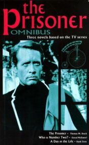 book cover of The Prisoner Omnibus by Thomas Disch