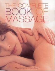 book cover of The Complete Book Of The Massage by Mary Atkinson