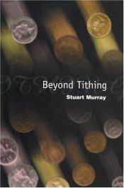 book cover of Beyond Tithing by Stuart Murray