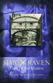 book cover of Face Of The Waters (The First Born of Egypt Series) by Simon Raven