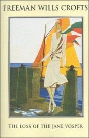 book cover of Loss of the Jane Vosper by Freeman Wills Crofts