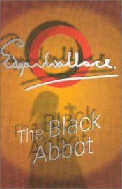 book cover of The Black Abbot by Edgar Wallace