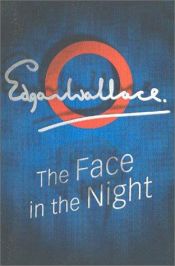book cover of The face in the night by Edgar Wallace