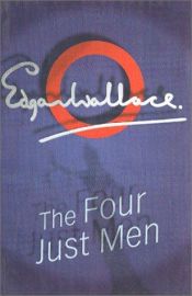 book cover of The Four Just Men by Едгар Воллес