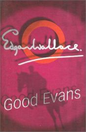 book cover of Good Evans by Edgar Wallace