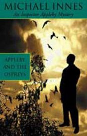 book cover of Appleby and the Ospreys (Inspector Appleby Mystery) by Michael Innes
