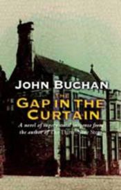 book cover of The Gap In The Curtain by ジョン・バカン