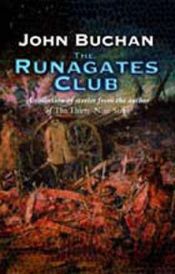 book cover of The Runagates Club by ジョン・バカン