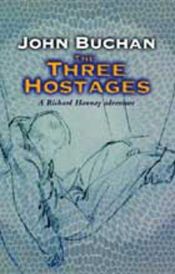 book cover of The Three Hostages by Бакен, Джон, 1-й барон Твидсмур