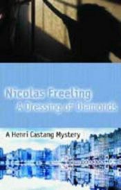 book cover of A Dressing of Diamonds by Nicolas Freeling