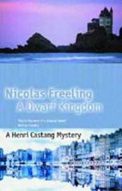 book cover of A Dwarf Kingdom by Nicolas Freeling
