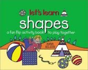 book cover of Shapes: Let's Learn (Let's Learn series) by Anna Nilsen