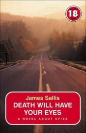 book cover of Death Will Have Your Eyes by James Sallis