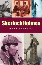 book cover of Sherlock Holmes by Mark Campbell