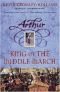 King Of The Middle March (Arthur Trilogy, Book three)