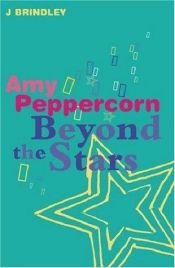 book cover of Amy Peppercorn 01: Beyond the Stars by John Brindley