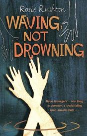 book cover of Waving Not Drowning by Rosie Rushton
