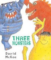 book cover of Tres monstruos by David McKee