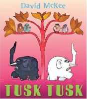 book cover of Tusk tusk by David McKee