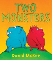 book cover of Two Monsters by David McKee