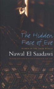 book cover of The hidden face of Eve by Nawāl al- Saʻdāwī|Nawal El Saadawi