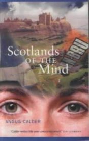 book cover of Scotlands of the Mind by Angus Calder