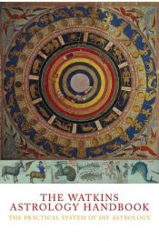 book cover of The Watkins Astrology Handbook: The Practical System of DIY Astrology by Lyn Birkbeck