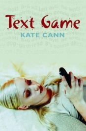 book cover of Text Game by Kate Cann