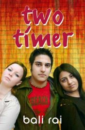 book cover of Two-timer by Bali Rai