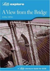 book cover of GCSE "A View from the Bridge" (Letts Explore) by Артър Милър