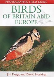 book cover of Photographic Field Guide Birds of Britain & Europe (Photographic Field Guides S.) by Jim Flegg