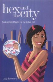 book cover of Hex and the City by Lucy Summers