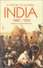 book cover of A History of Modern India 1480-1950 (Anthem South Asian Studies) by Claude Markovits