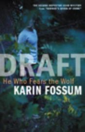 book cover of Den der frygter ulven by Karin Fossum