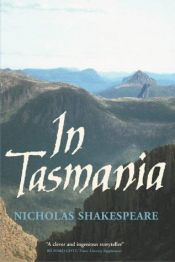 book cover of In Tasmania by Nicholas Shakespeare