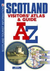 book cover of Scotland: Visitor's Atlas and Guide by Geographers' A-Z Map Company