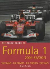 book cover of The Rough Guide to Formula 1 (Rough Guides Reference Titles) by Bruce Smith