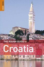 book cover of The rough guide to Croatia by Rough Guides