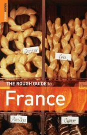 book cover of The Rough Guide to France (Rough Guide Travel Guides) by Rough Guides