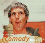 book cover of The Rough Guide to Comedy Movies 1 (Rough Guide Reference) by Bob McCabe