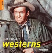 book cover of The Rough Guide to Westerns 1 (Rough Guide Reference) by Rough Guides