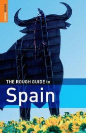 book cover of The Rough Guide to Spain (Rough Guide Travel Guides) by Mark Ellingham