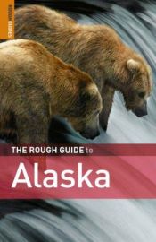 book cover of Rough Guide to Alaska by Paul Whitfield